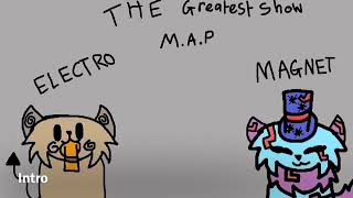 Greatest show map Open!