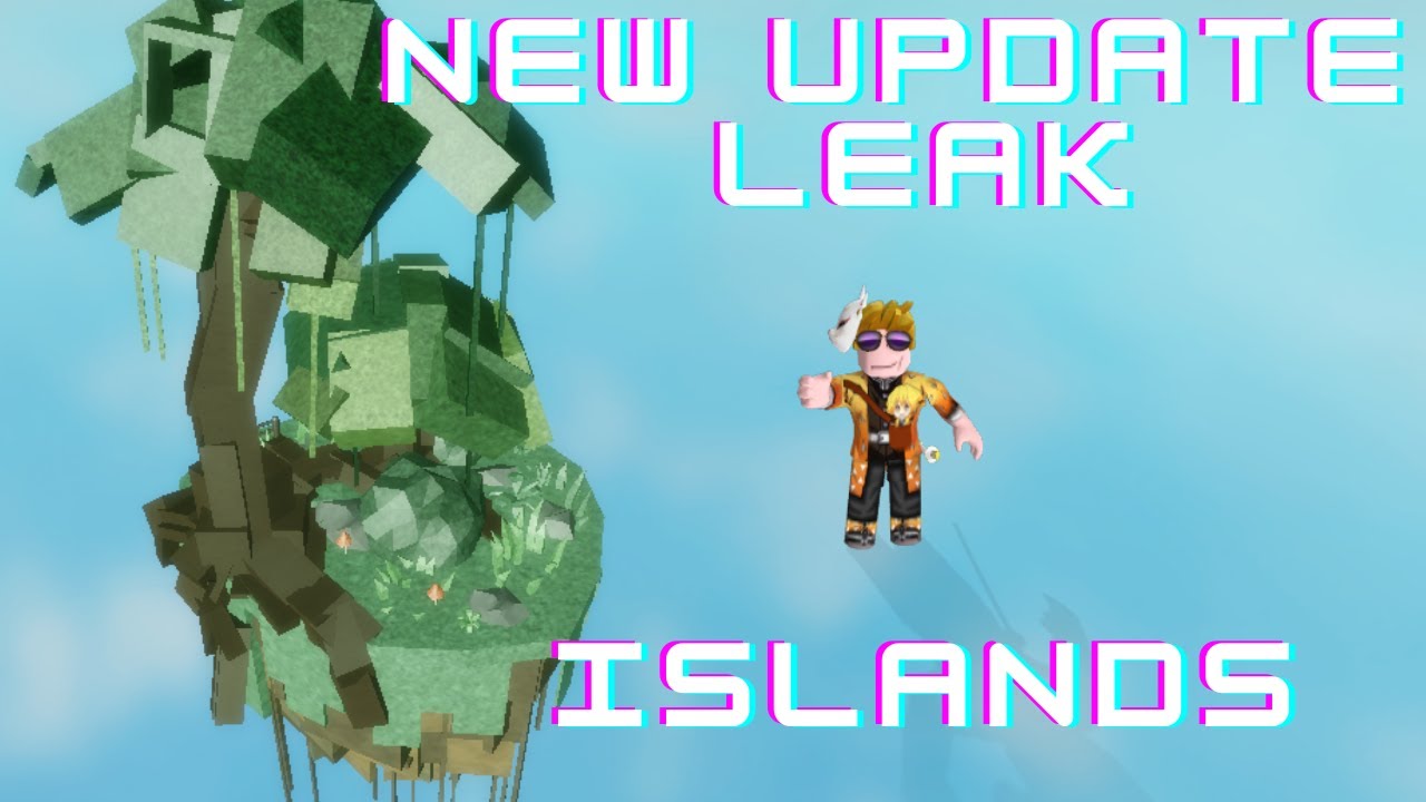 New UPDATE - LEAKS - Islands - Roblox