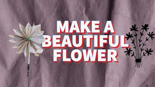 MAKE THIS FLOWER, REALLY EASY AND LOOKS GREAT TUTORIAL