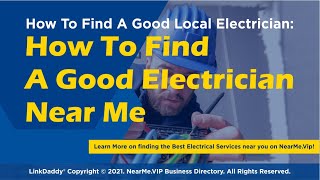 How To Find A Good Electrician Near Me?