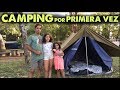 CAMPING por PRIMERA VEZ que COSAS llevar !!