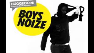 Boys Noize - Bugged Out! Presents Suck My Deck Mixed By Boys Noize (Part 2)
