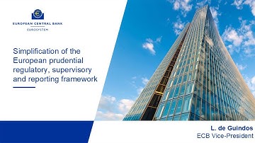 Simplification of the European prudential regulatory, supervisory and reporting framework