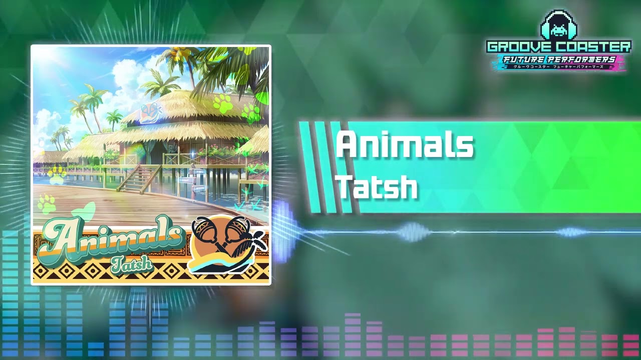 【グルコスFP】Animals / Tatsh
