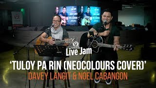 Noel Cabangon and Davey Langit - 'Tuloy Pa Rin' Neocolours cover