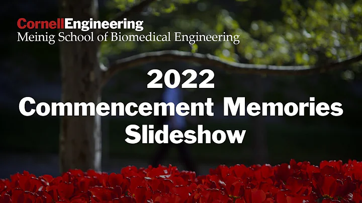 Cornell BME 2022 commencement memories slideshow - DayDayNews