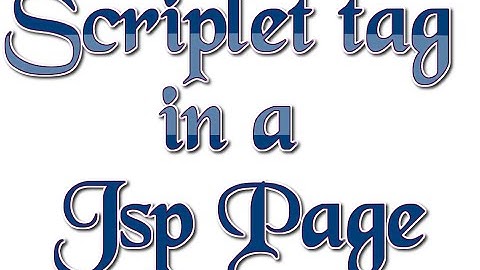 Scriplet Tag in jsp page