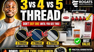 🚨 3 Thread vs 4 Thread vs 5 Thread Overlock Machine | Which One Should You Buy