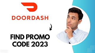 How to Find DoorDash Promo Code 2023 (Best Method)