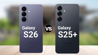 Samsung Galaxy s26 vs samsung galaxy s25 plus l full comparison l 