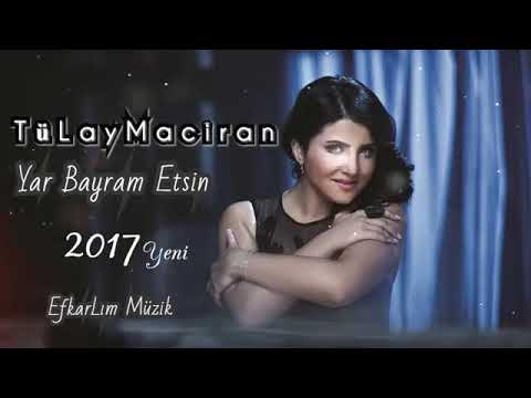 Tülay Maciran  - Yar Bayram Etsin @ Tülay Maciran - 2022