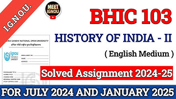 Bhic 103 Solved Assignment 2024-25 // History of India - II // #bhic103 #bhic103_ignou #bhic_103