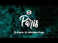 Q-Mark & TpZee - Paris (Lyrics) feat. Afriikan Papi  "Ay thina masishada siyeParis"