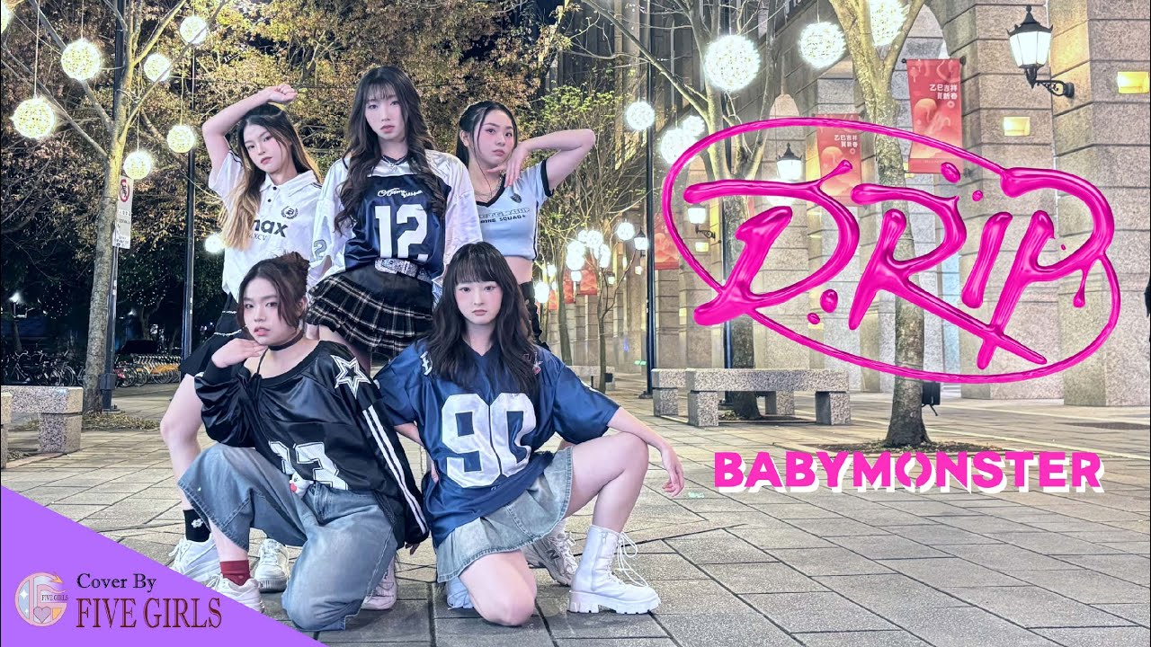 【KPOP IN PUBLIC_ONE TAKE】《Drip》 BABYMONSTER DANCE COVER 5 members ver._By.5G-FiveGirls