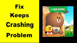 Fix Line Brown Farm App Keeps Crashing | Fix Line Brown Farm App Keeps Freezing | PSA 24 screenshot 2