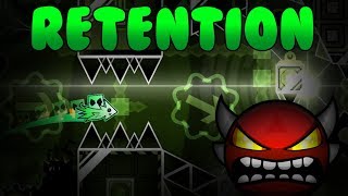 Geometry Dash - Retention [Insane Demon] by WOOGI1411 [On Stream]