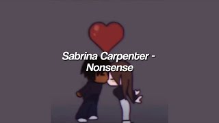 Sabrina Carpenter - Nonsense (sped up)