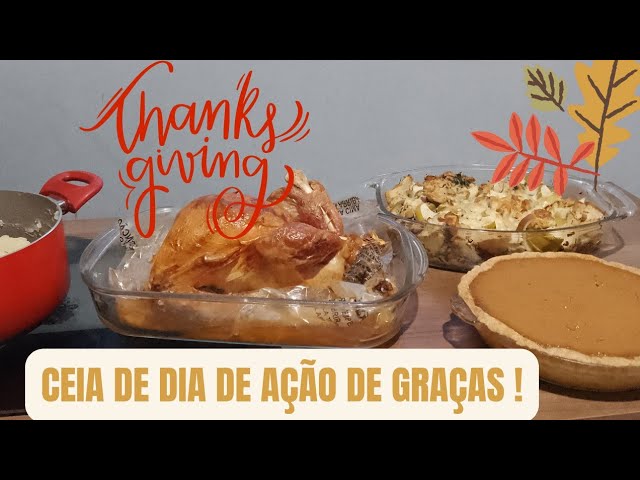 Especial Thanksgiving: A Ceia de Ação de Graças Americana