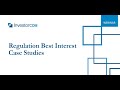 On-Demand Webinar: Reg BI Case Studies with Eversheds Sutherland