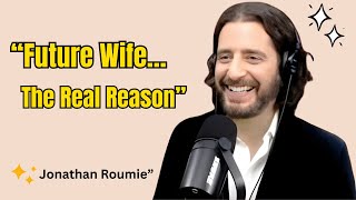 “Future Wife… Why I’m Nervous To Marry You… The Real Reason | Jonathan Roumie”