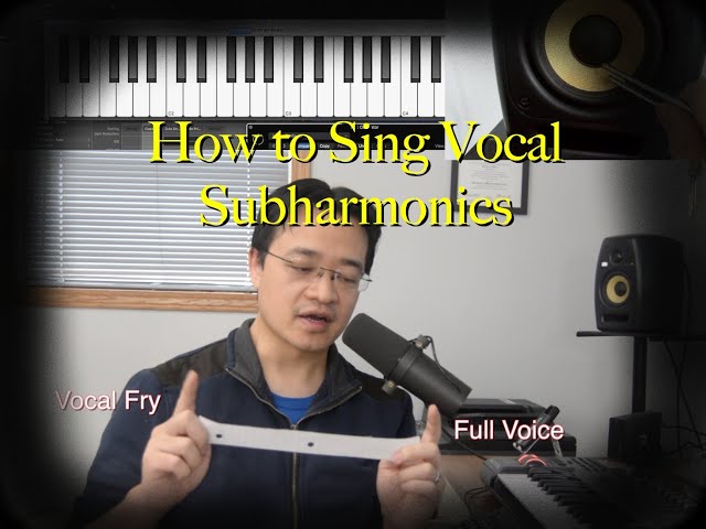 Tutorial - Vocal Subharmonics (How to Sing Subharmonics) class=