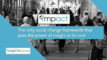 impact: the only social change management framework that puts the power of insight at its core