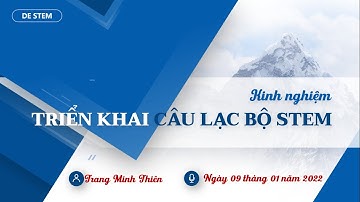 KINH NGHIỆM TRIỂN KHAI CÂU LẠC BỘ STEM-MICROBIT