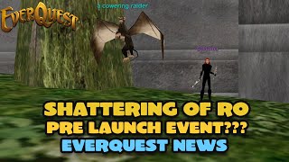 Shattering Of Ro Pre Launch Quest???