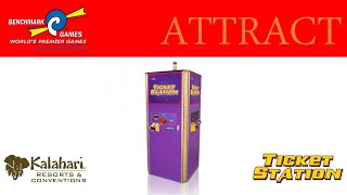 Ticket Station - Attract Mode