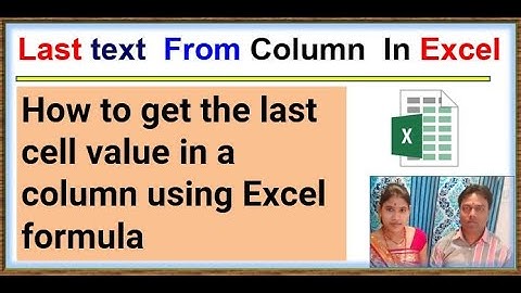 How to get the last cell value in a column using Excel formula | Last text  From Column  In Excel
