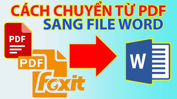 Cách Chuyển Từ File Pdf Sang Word Chỉ Vài Bước Đơn Giản