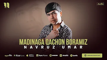Navruz Umar - Madinaga qachon boramiz (audio 2024)