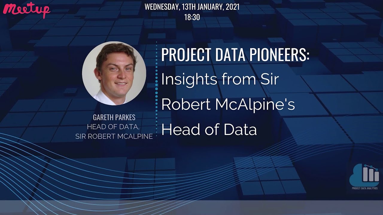 Project Data Pioneers: Insights from Sir Robert McAlpine’s Head of Data