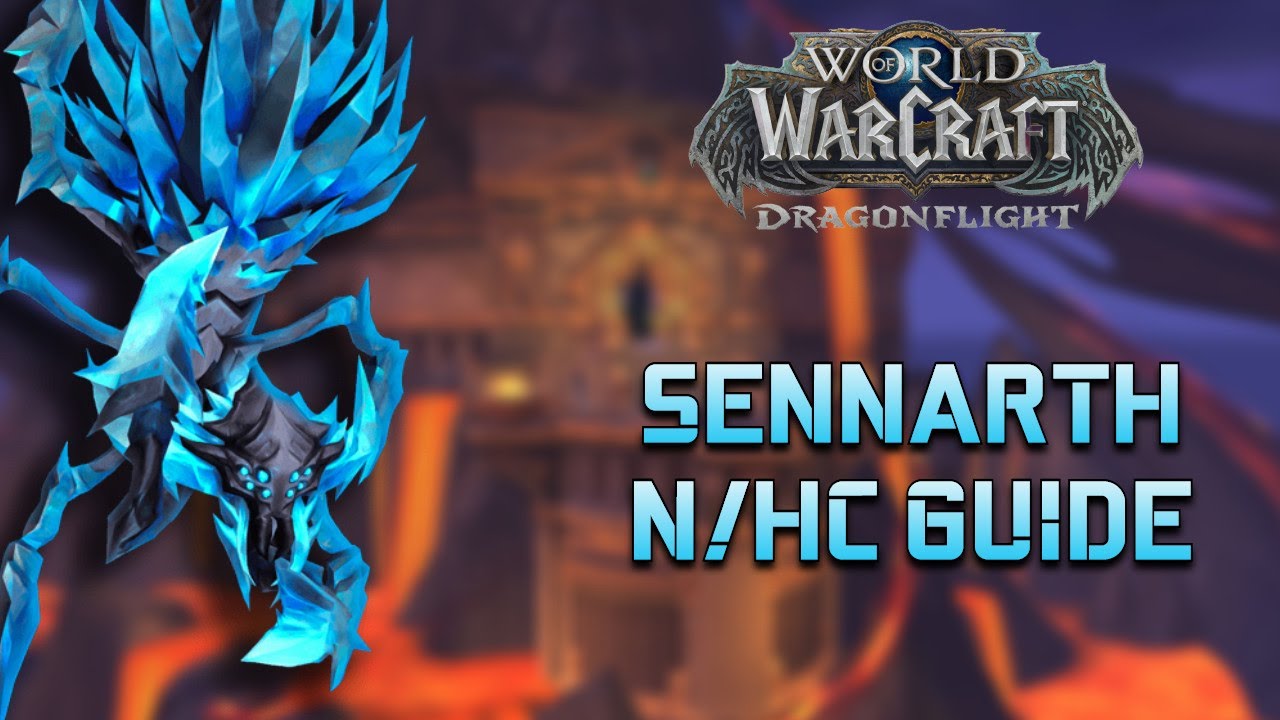 Sennarth Normal/Heroic Guide - Vault of the Incarnates