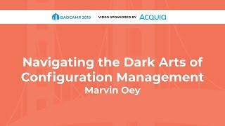 Navigating the Dark Arts of Configuration Management