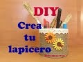 DIY. Crea tu portalapices facil