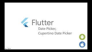 Flutter Tutorial for Beginners #23 - DatePicker, Cupertino Date Pickers Details