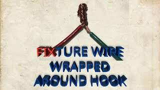 HOW TO SPLICE FIXTURE WIRE WRAPPED AROUND HOOK | WIRE SPLICING