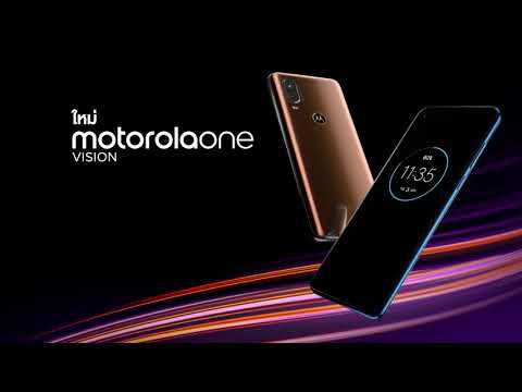 motorola one vision ที่สุดแห่งสมาร์ทโฟนรุ่นใหม่ล่าสุดจาก motorola!