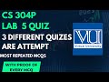 CS304P-LAB 5 QUIZ-3 different quizes are attempt|SOLUTION FALL 2022
