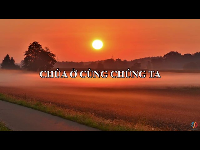 DƯỠNG LINH - Chúa Ở Cùng Chúng Ta