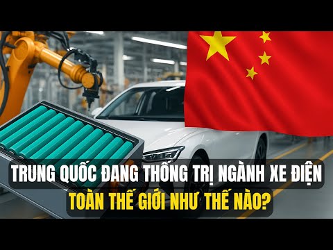 Những kỳ tích về Pin giúp Trung Quốc sẽ thống trị ngành xe điện Toàn cầu