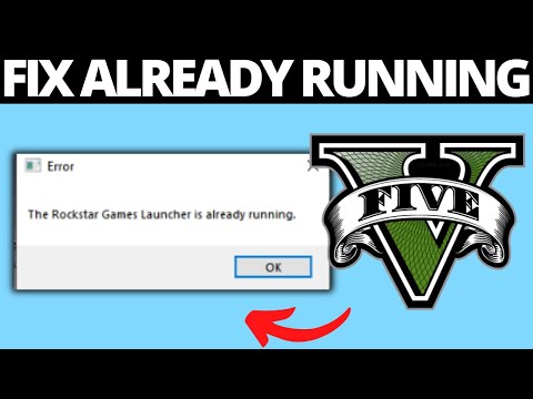 How To Fix Rockstar Games Launcher is Already Running on GTA V