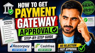 How to Get Payment Gateway Approval (Step-by-Step Guide for Razorpay &amp; Cashfree)
