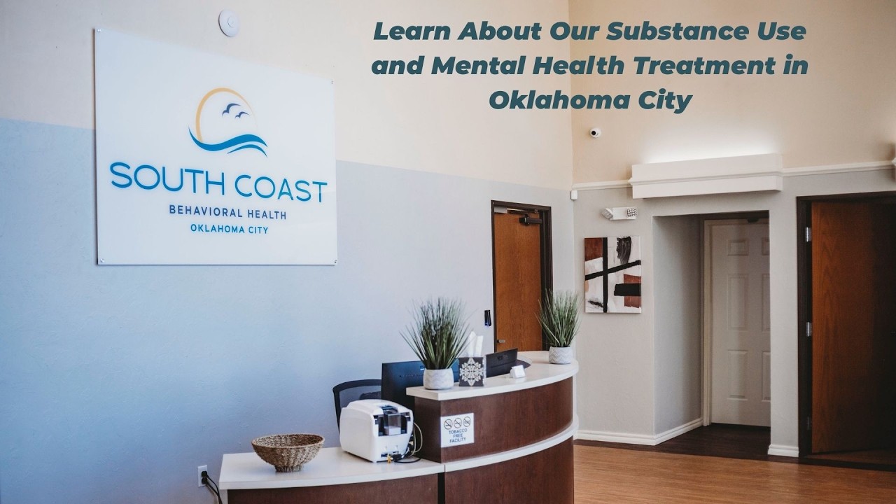 Addiction & Mental Health Treatment in Oklahoma City | South Coast ...