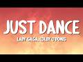 Lady Gaga Colby O Donis Just Dance Lyrics 