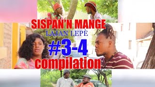 SISPAN'N MANGE LAJAN LEPÈ COMPILATION #3-4 /patagel avek lot zanmi'w /like/subscribe