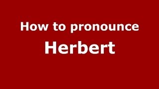 How to pronounce Herbert (Brazilian Portuguese/Brazil) - PronounceNames.com