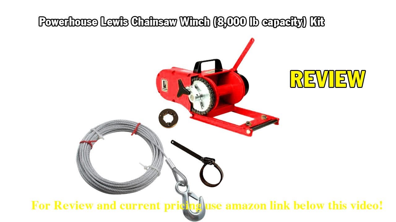 Review Powerhouse Lewis Chainsaw Winch (8,000 lb capacity) Kit YouTube