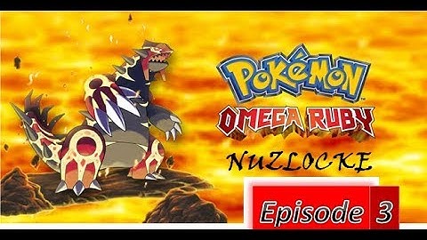 Pokemon Omega Ruby Nuzlocke Episode 3: Our First Badge